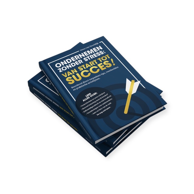 Ondernemen zonder stress - van start tot succes